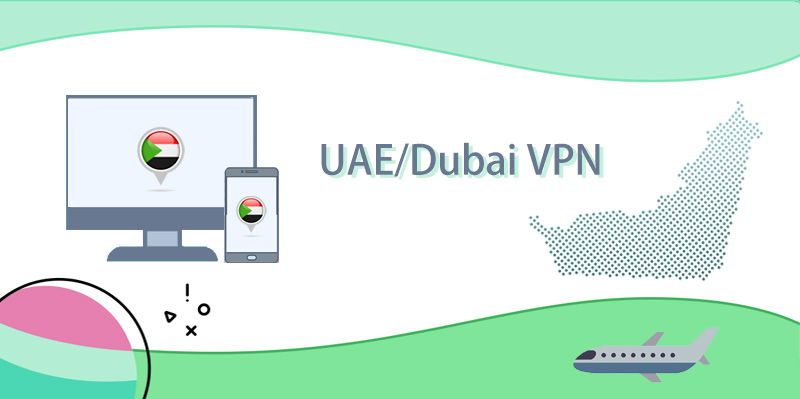 UAE VPN / Dubai VPN