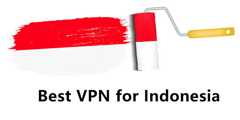 Best Indonesia VPN for Facebook, Reddit, Vimeo, US Netflix and More