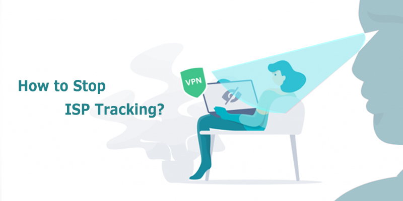 How to Stop ISP Tracking: 3 Tips to Know